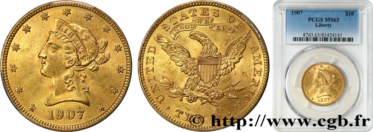 ÉTATS-UNIS D AMÉRIQUE 10 Dollars  Liberty  1907 Philadelphie SPL63 PCGS