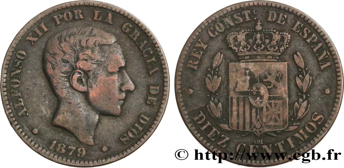 ESPAGNE 10 Centimos Alphonse XII 1879 Oeschger Mesdach & CO TB+ 