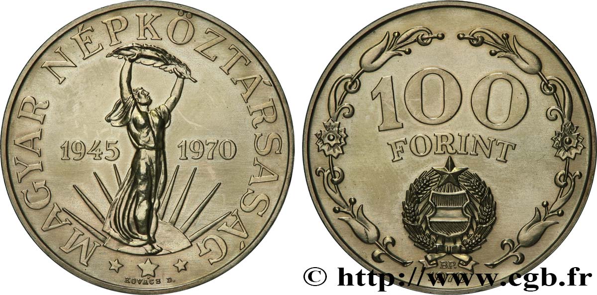 UNGHERIA 100 Forint 25e anniversaire de la Libération 1945-1970 1970 Budapest MS 