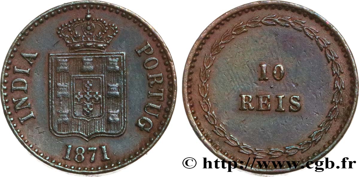PORTUGUESE INDIA 10 Reis 1871  AU 