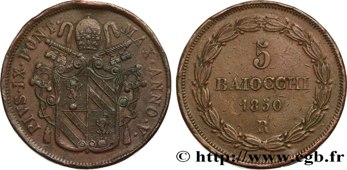 VATICAN AND PAPAL STATES 5 Baiocchi frappé au nom de Pie IX an V 1850 Rome XF 