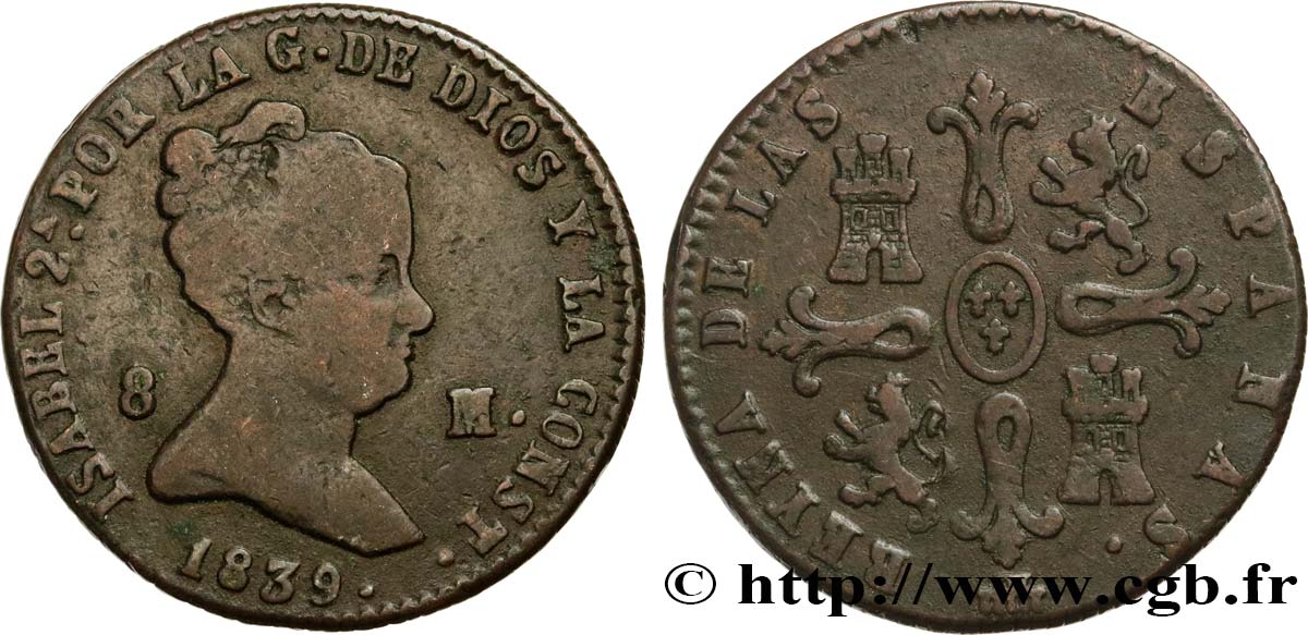 ESPAGNE 8 Maravedis Isabelle II 1839 Ségovie TB+ 