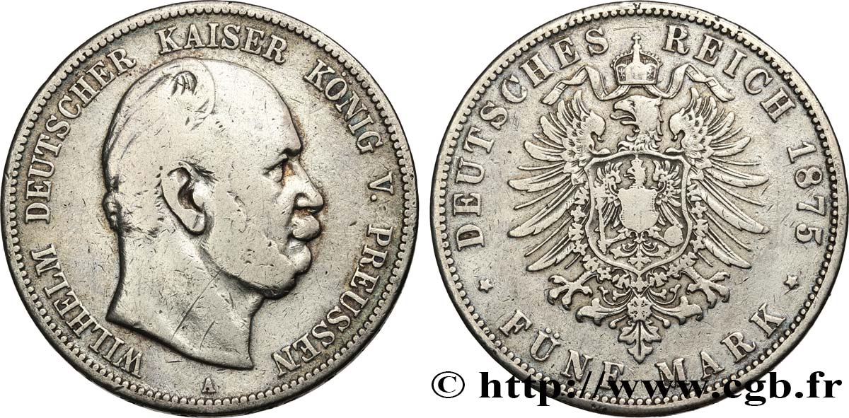 GERMANIA - PRUSSIA 5 Mark Guillaume Ier 1875 Breslau MB 