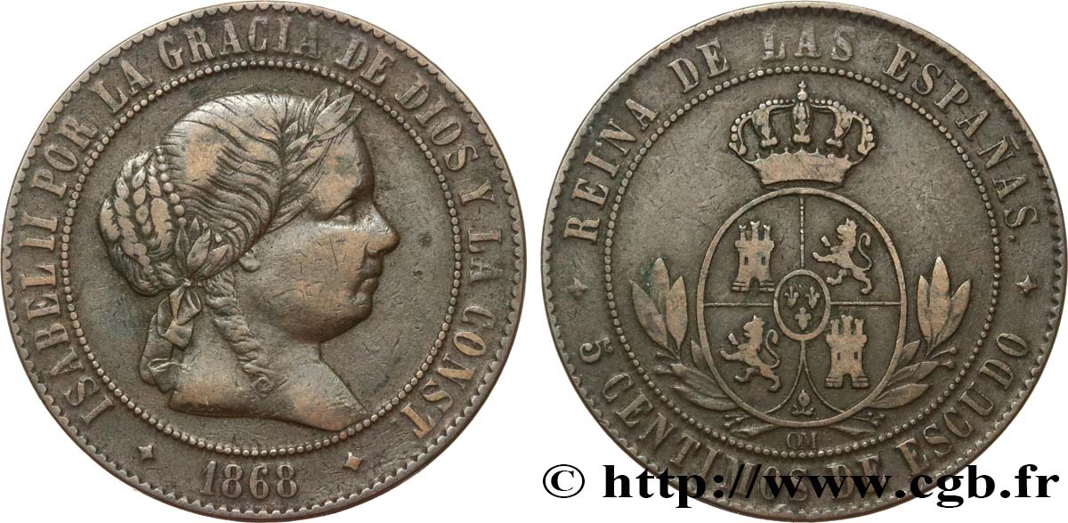 ESPAÑA 5 Centimos de Escudo Isabelle II 1868 Oeschger Mesdach & CO BC+ 