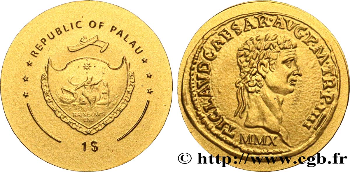 PALAU 1 Dollar série monnaies romaines : aureus de Claude 2010  ST 