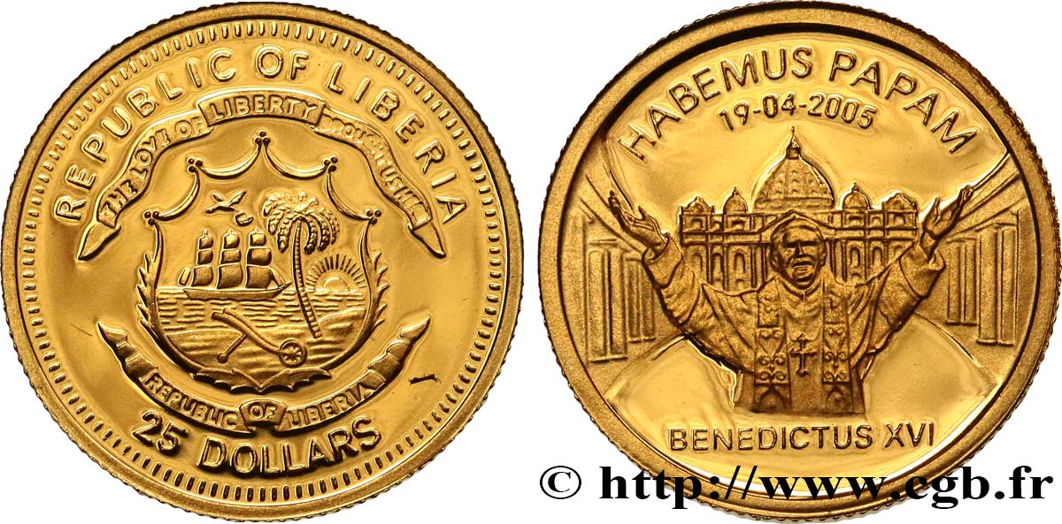 LIBERIA 25 Dollars Proof Élection du Pape Benoît XVI 2005  SC 