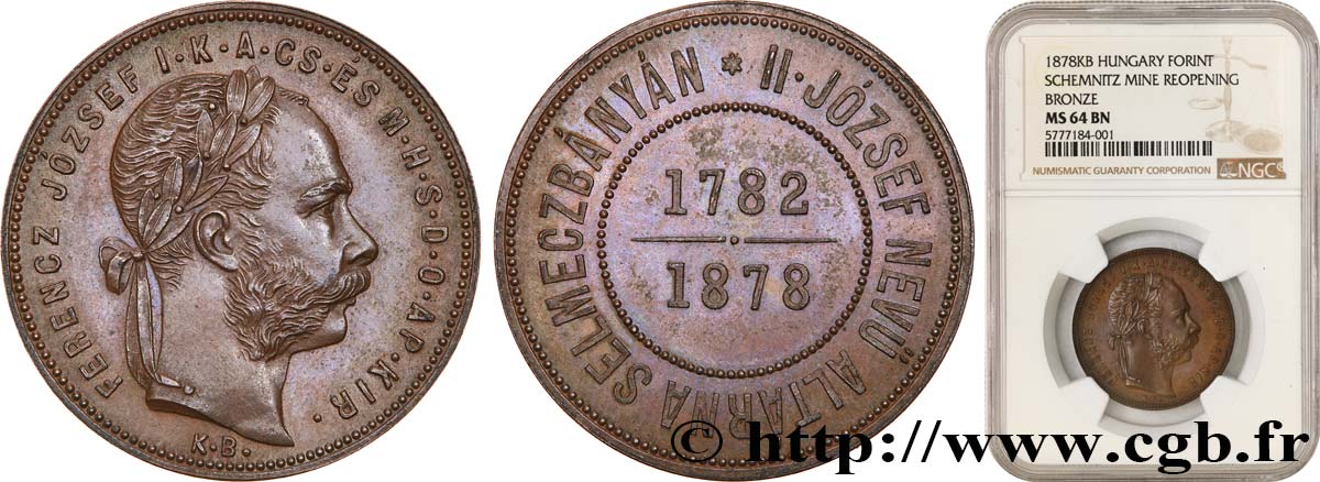 UNGHARIA - REGNO DE UNGHARIA - FRANCESCO GIUSEPPE I Épreuve d’un Forint Réouverture de la Mine Joseph II à Schemnitz 1878 Kremnitz MS64 NGC
