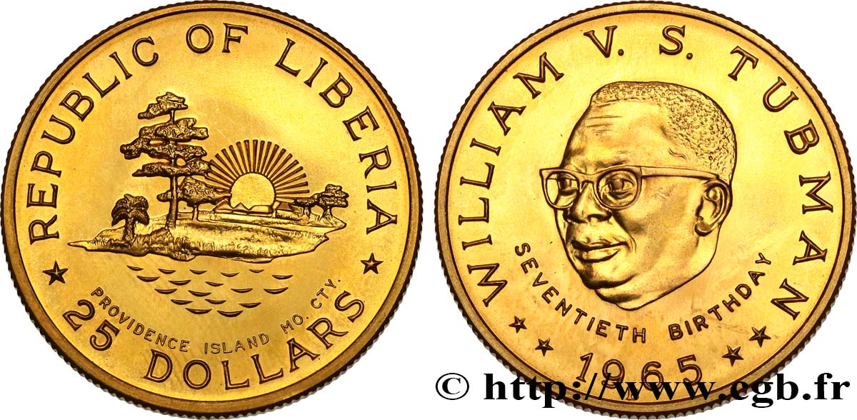 LIBERIA 25 Dollars 70e anniversaire du président Tubman 1965  SPL 