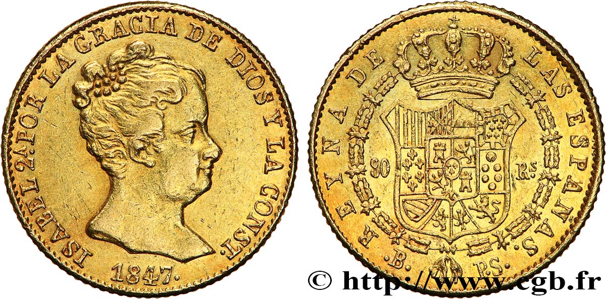 SPAIN 80 Reales Isabelle II 1847 Barcelone AU/AU 