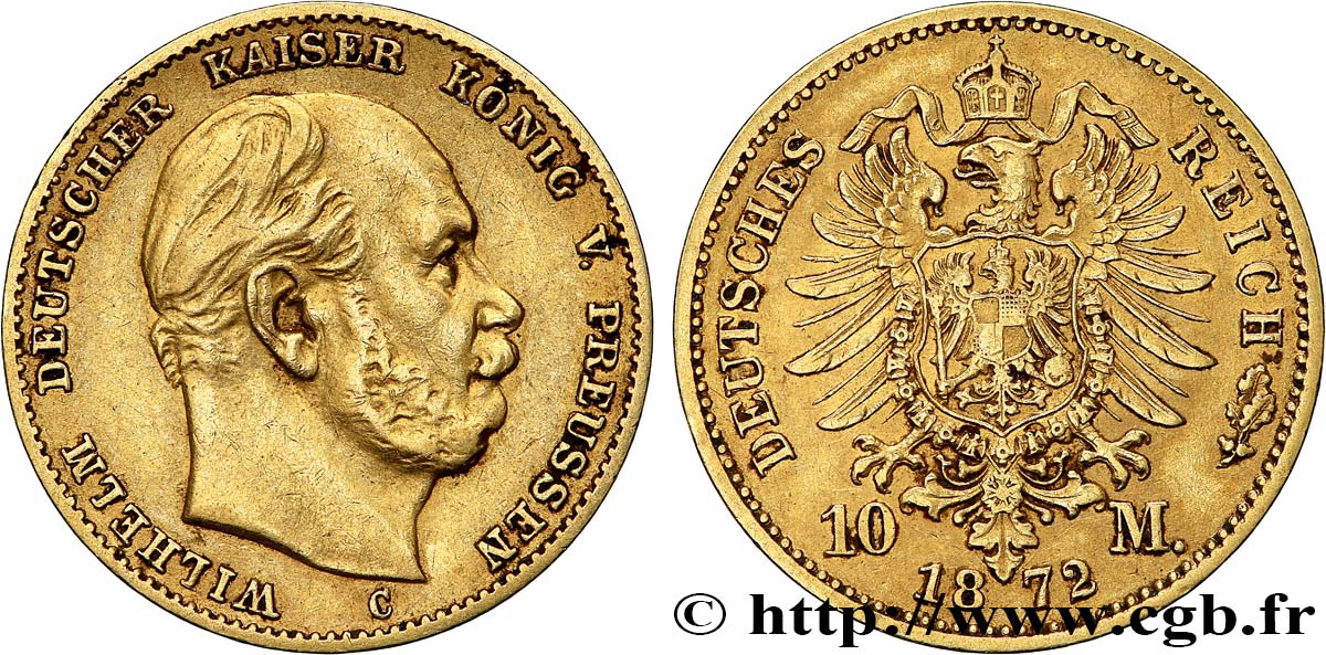 GERMANY - PRUSSIA 10 Mark Guillaume Ier 1872 Francfort XF 
