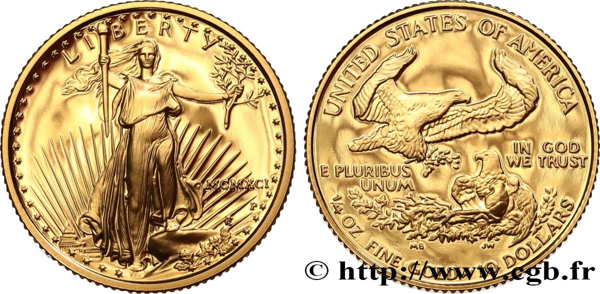 UNITED STATES OF AMERICA 1/4 once ou 10 Dollars Proof 1991 Philadelphie MS 