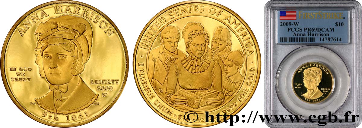 UNITED STATES OF AMERICA 10 Dollars “First Spouse” Proof Anna Harrison 2009 West Point MS69 PCGS