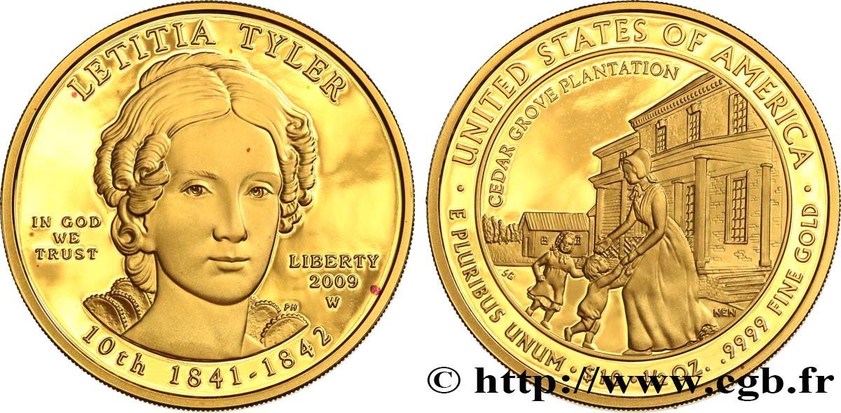 UNITED STATES OF AMERICA 10 Dollars “First Spouse” Proof Letitia Tyler 2009 West Point MS 