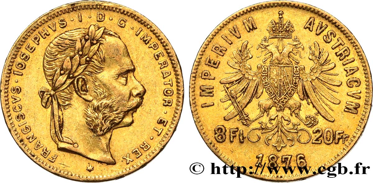 AUSTRIA 8 florins ou 20 francs François-Joseph Ier 1876 Vienne AU 