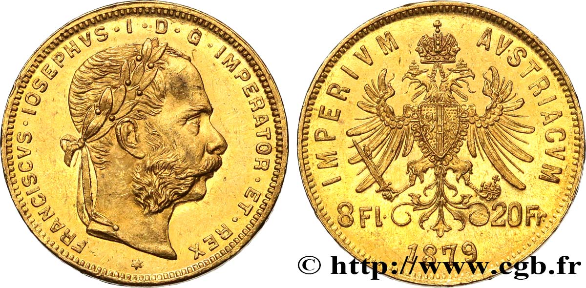 AUSTRIA 8 Florins ou 20 Francs or François-Joseph Ier 1879 Vienne AU 