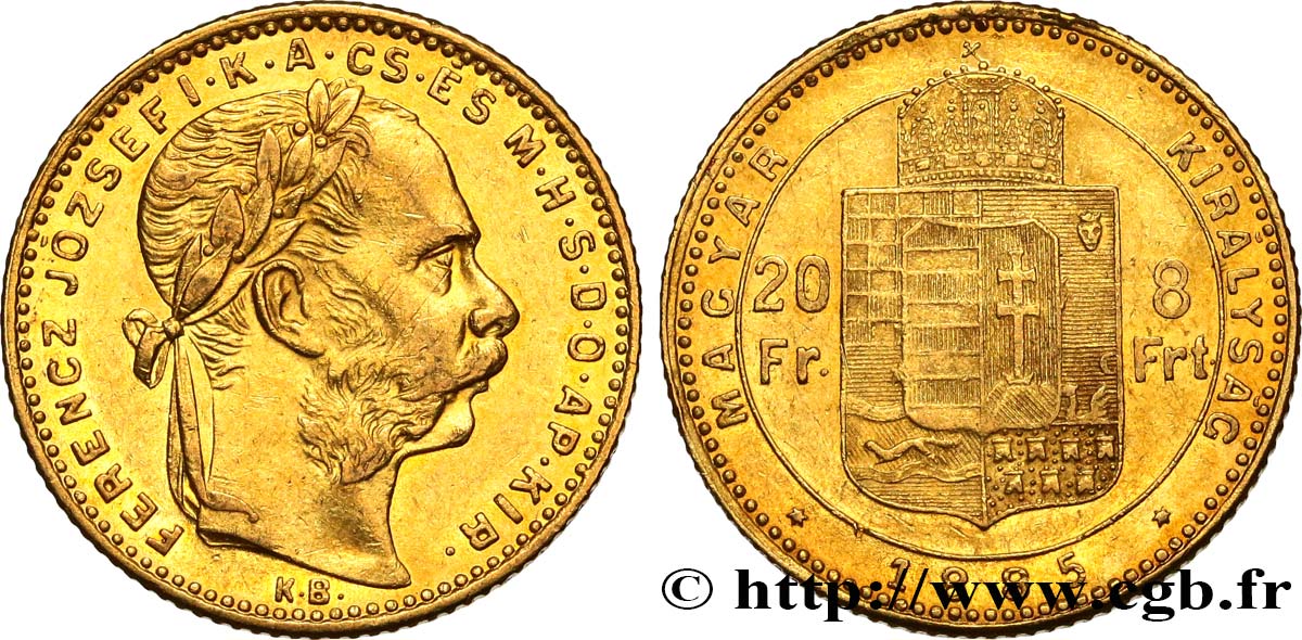 HUNGARY 20 Francs or ou 8 Forint François-Joseph Ier 1885 Kremnitz AU 