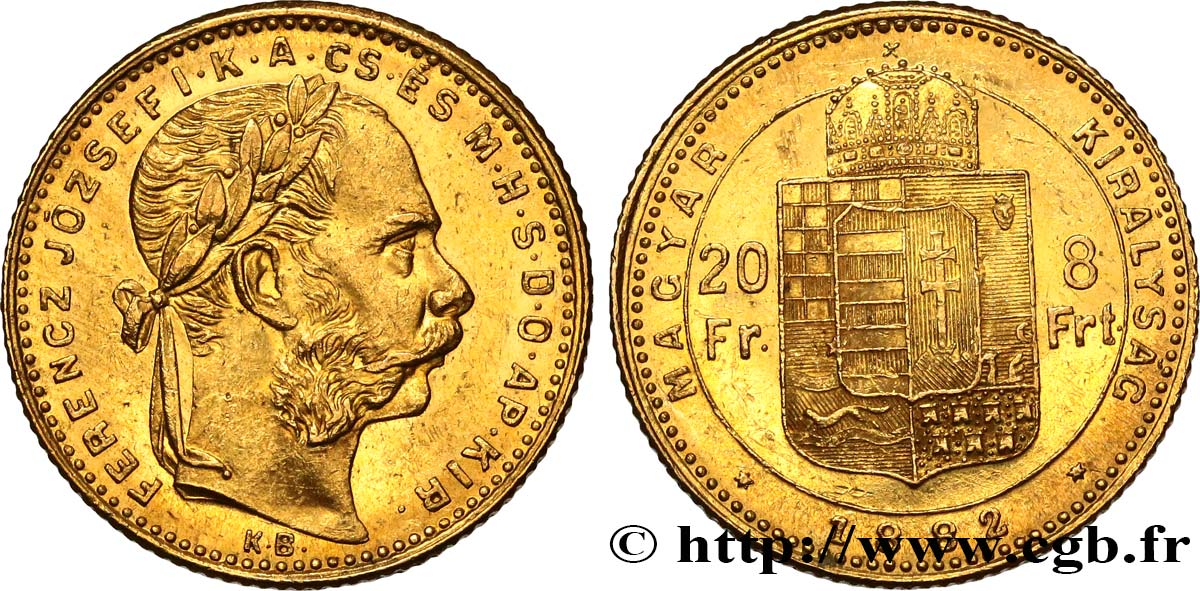UNGHERIA 20 Francs or ou 8 Forint François-Joseph Ier 1882 Kremnitz MS 