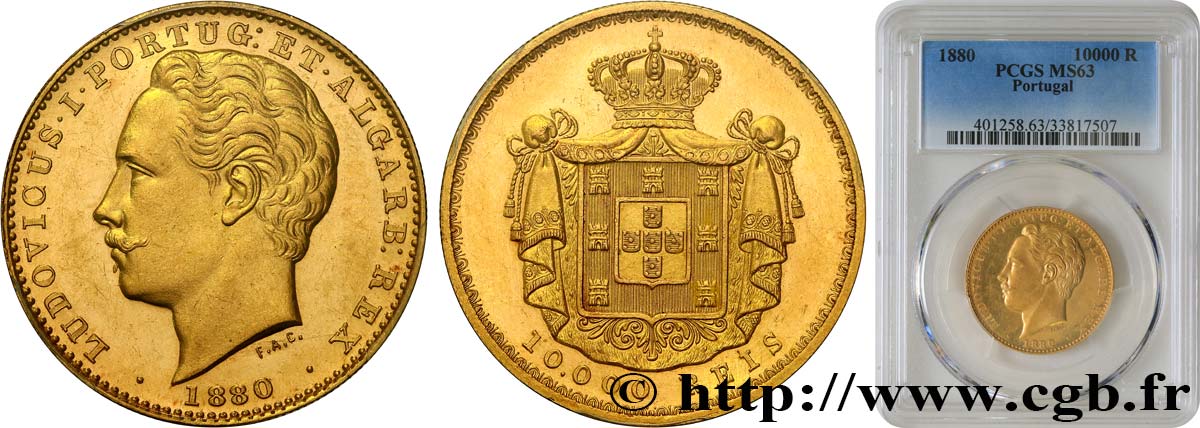 PORTUGAL - ROYAUME DU PORTUGAL - LOUIS Ier 10.000 Reis 1880 Lisbonne MS63 PCGS