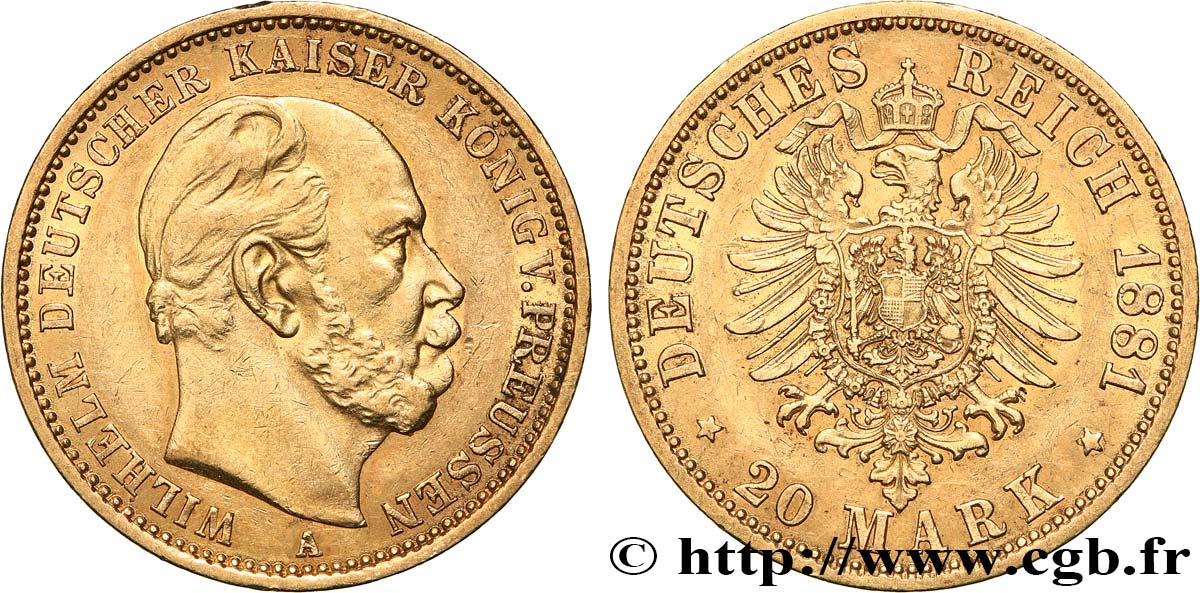 GERMANY - PRUSSIA 20 Mark Guillaume Ier, 2e type 1881 Berlin AU 