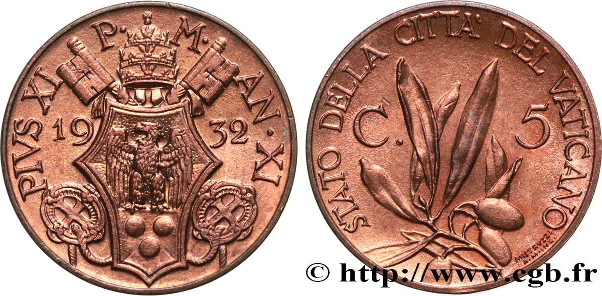 VATICANO E STATO PONTIFICIO 5 Centesimi frappe au nom de Pie XI an XIV 1932 Rome MS 