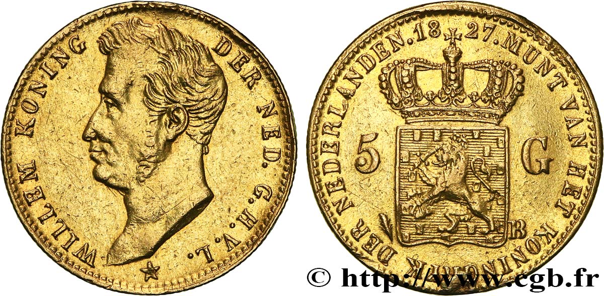 ROYAUME DES PAYS-BAS - GUILLAUME Ier 5 Gulden ou 5 florins en or 1827 Bruxelles XF 