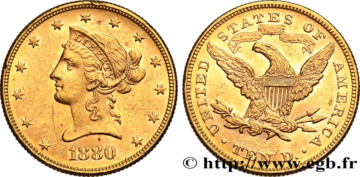 ÉTATS-UNIS D AMÉRIQUE 10 Dollars  Liberty  1880 Philadelphie AU 