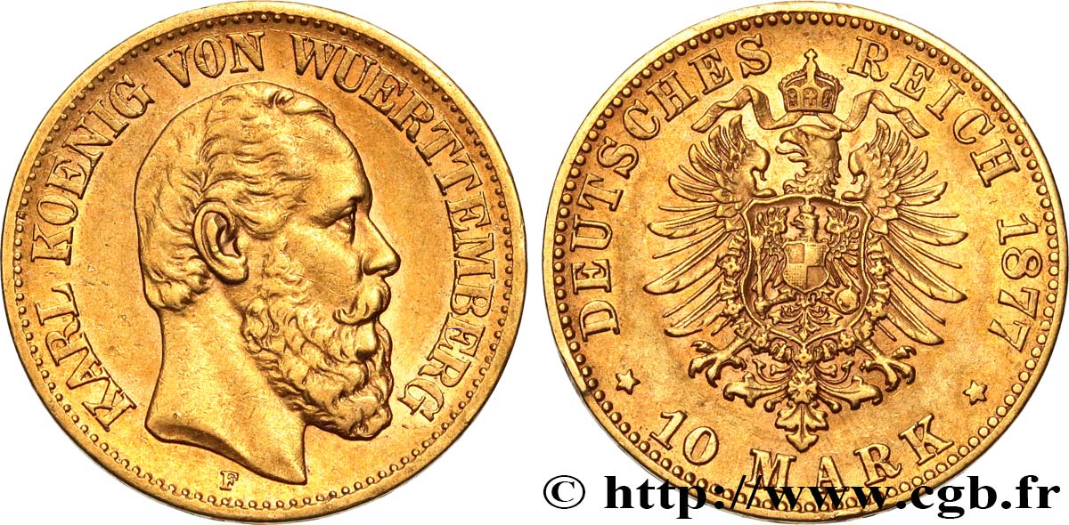 GERMANIA - WÜRTEMBERG 10 Mark Charles Ier 1877 Stuttgart q.SPL 