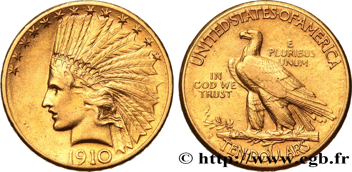 ÉTATS-UNIS D AMÉRIQUE 10 Dollars  Indian Head , 2e type 1910 San Francisco - S TTB 