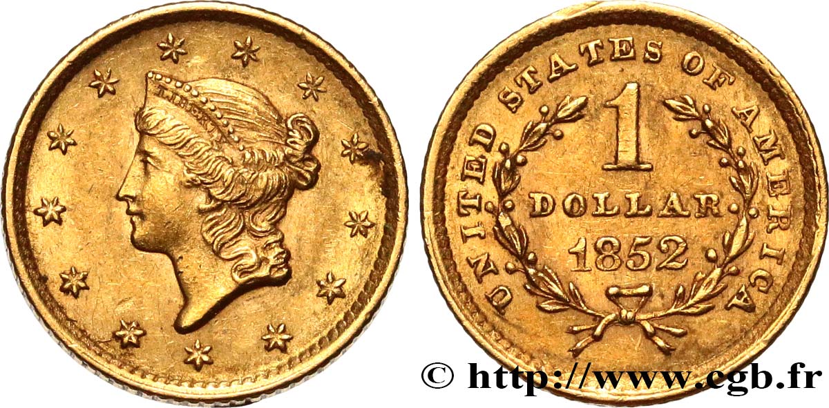 UNITED STATES OF AMERICA 1 Dollar Or  Liberty head  1er type 1852 Philadelphie AU 