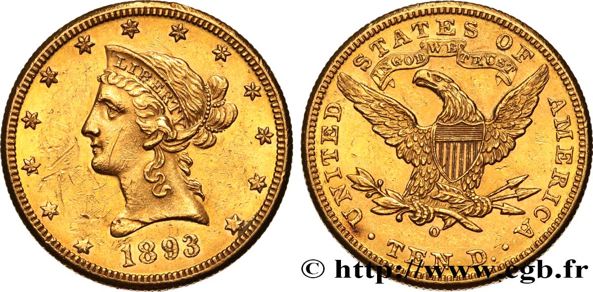 UNITED STATES OF AMERICA 10 Dollars  Liberty  1893 La Nouvelle-Orléans AU 