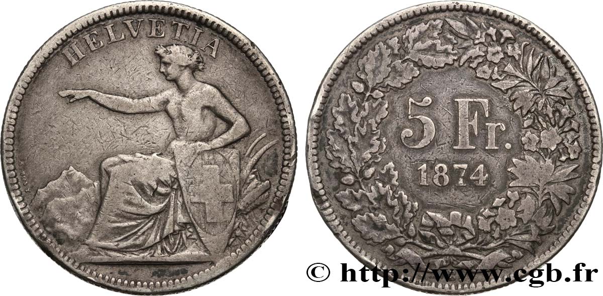 SUISSE 5 Francs Helvetia assise 1874 Bruxelles TB 