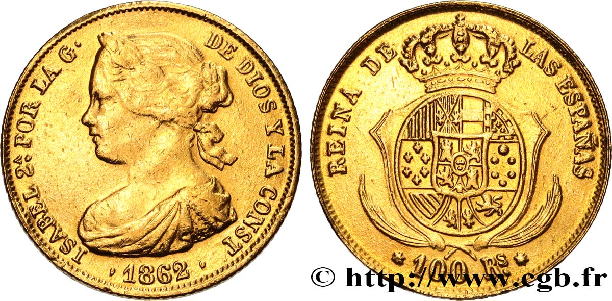 ESPAGNE - ROYAUME D ESPAGNE - ISABELLE II 100 Reales 1862 Madrid XF 