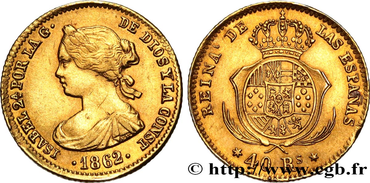 ESPAGNE - ROYAUME D ESPAGNE - ISABELLE II 40 Reales 1862 Madrid AU 
