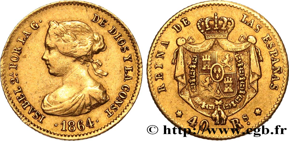 ESPAGNE - ROYAUME D ESPAGNE - ISABELLE II 40 Reales 1864 Madrid XF 