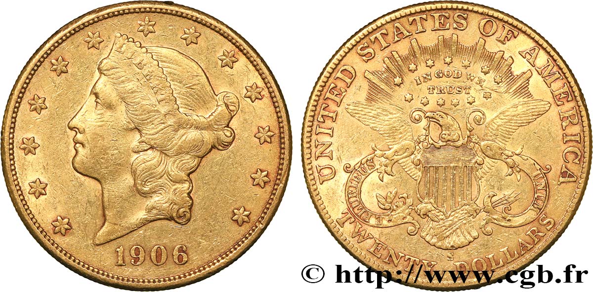 UNITED STATES OF AMERICA 20 Dollars or  Liberty  1906 San Francisco XF/AU 
