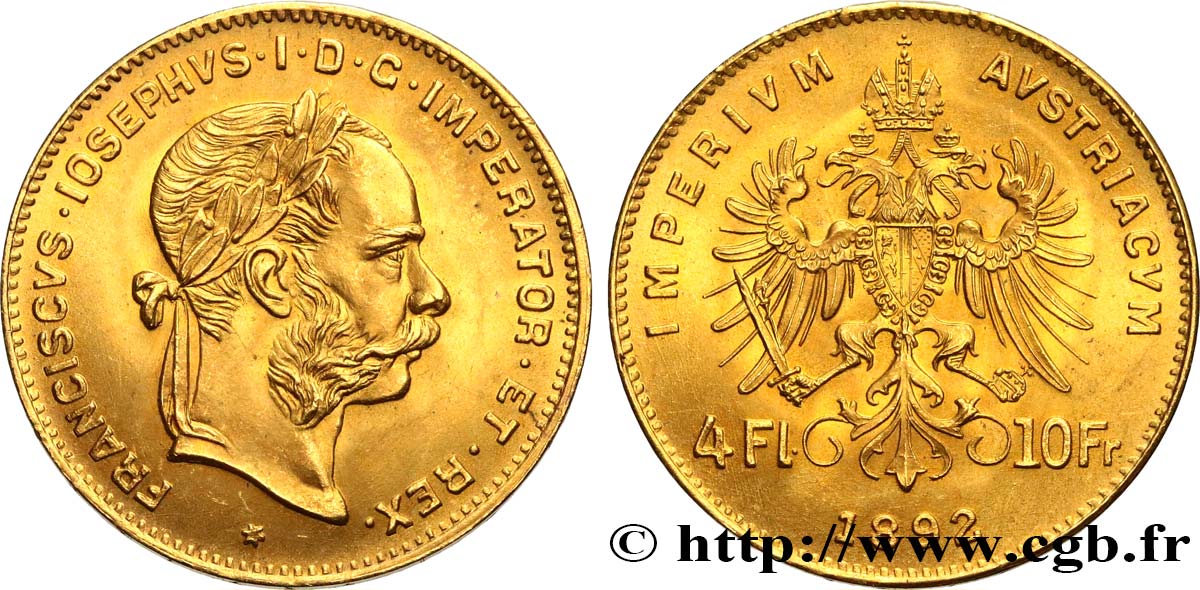 AUSTRIA 4 Florins ou 10 Francs François-Joseph Ier 1892 Vienne MS 
