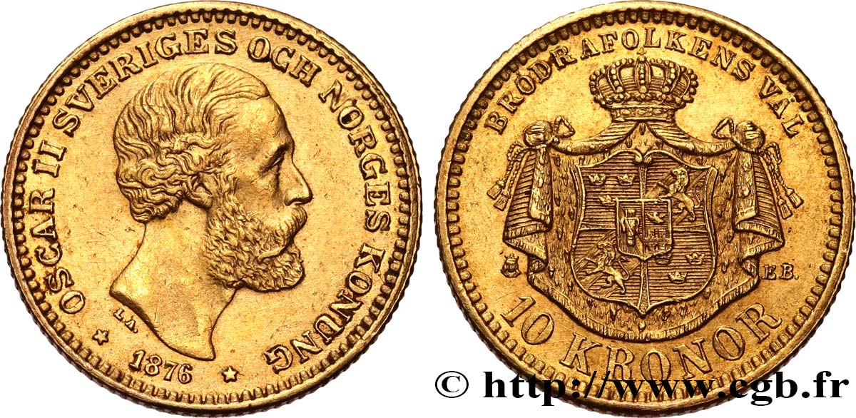 SWEDEN - KINGDOM OF SWEDEN - OSCAR II 10 kronor, 1er type 1876 Stockholm AU 