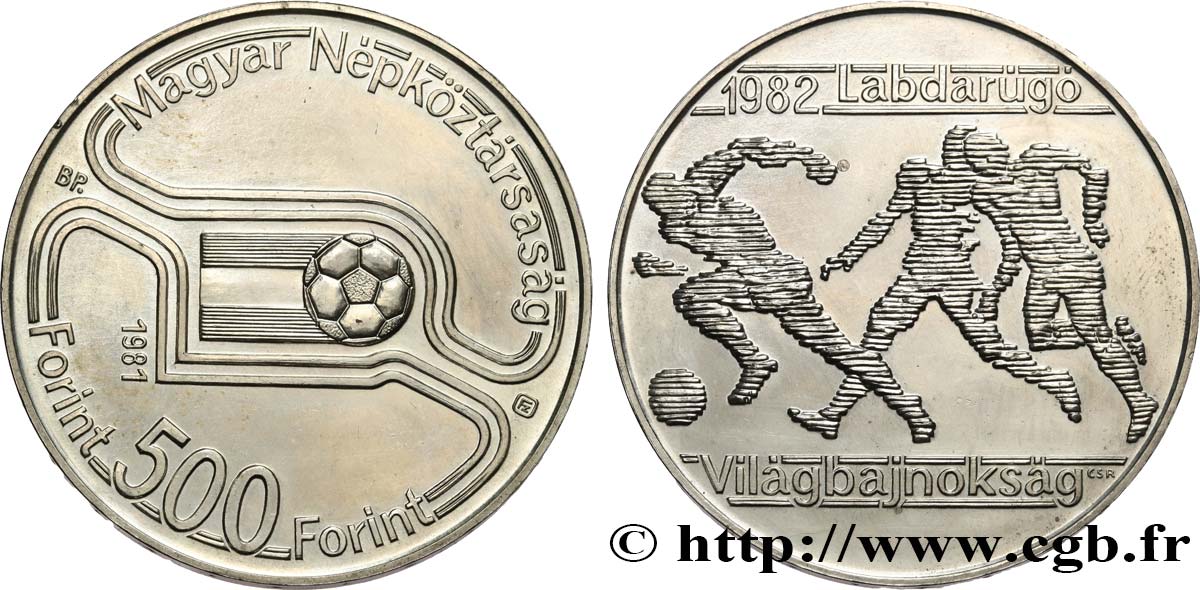 UNGHERIA 500 Forint Proof Coupe du monde de football Espagne 1982 1981 Budapest SPL 