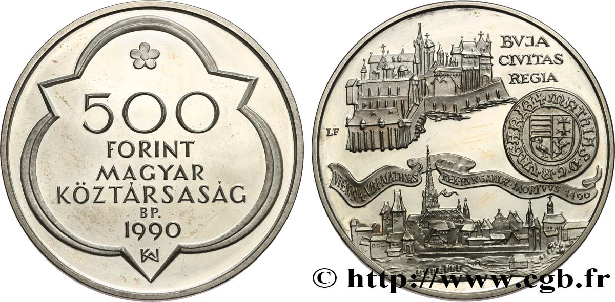 UNGARN 500 Forint Proof 500e anniversaire de la mort de Matthias Ier de Hongrie 1990 Budapest fST 