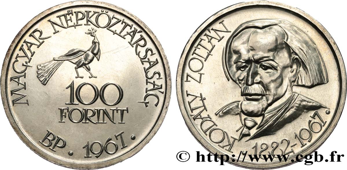 HUNGRíA 100 Forint 85e anniversaire du compositeur Zoltán Kodály 1967 Budapest SC 
