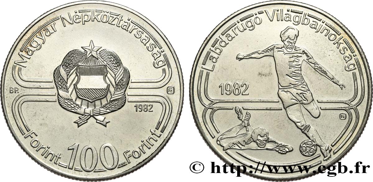 HUNGARY 100 Forint Coupe du Monde de Football Espagne 1982 1982 Budapest MS 