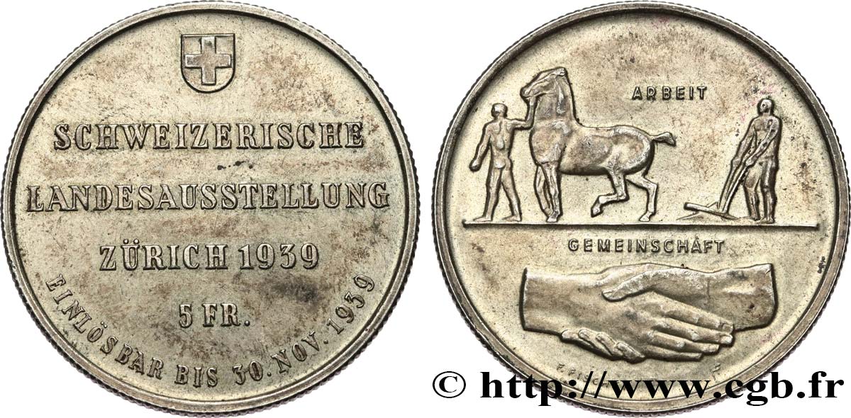 SWITZERLAND 5 Francs Exposition de Zurich 1939 Huguenin - Le Locle AU 