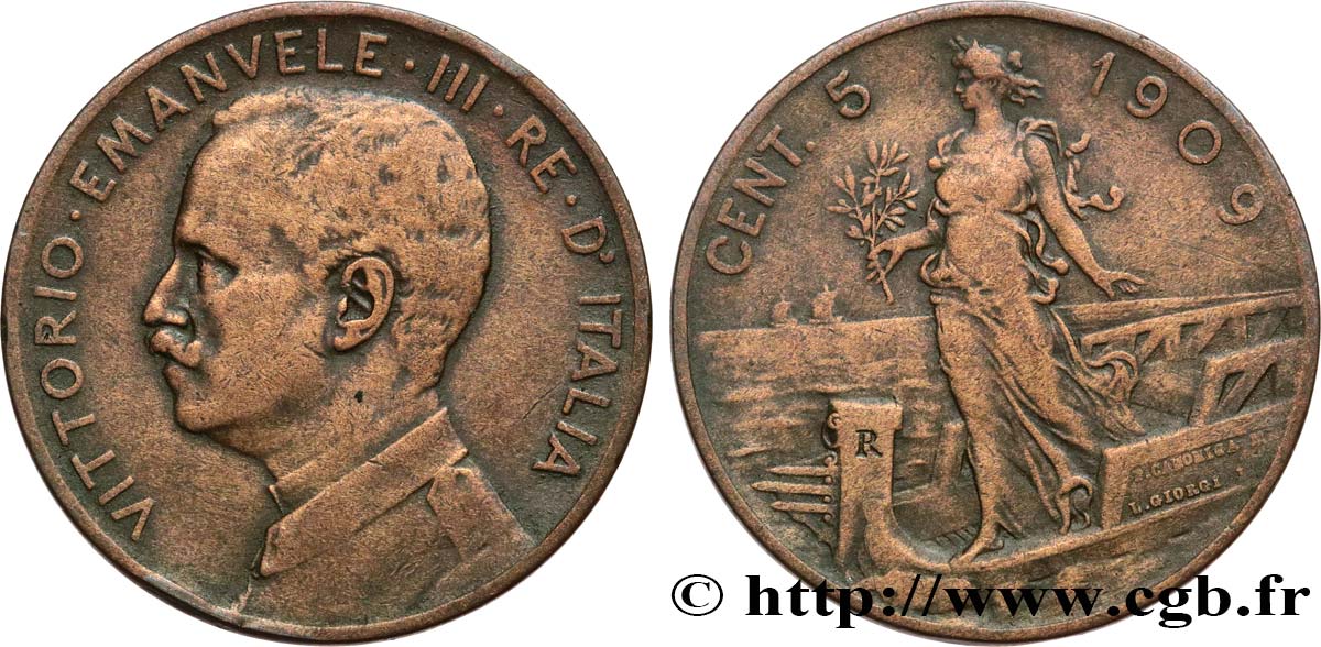 ITALIE 5 Centesimi Victor Emmanuel III 1909 Rome  TB 