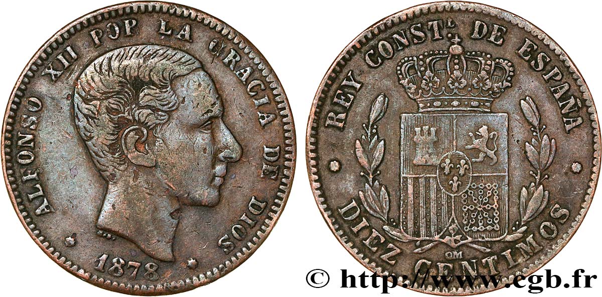 ESPAGNE 10 Centimos Alphonse XII 1878 Oeschger Mesdach & CO TB+ 