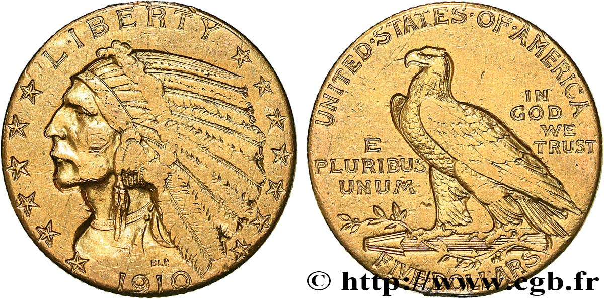 INVESTMENT GOLD 5 Dollars  Indian Head  1910 Philadelphie VF 