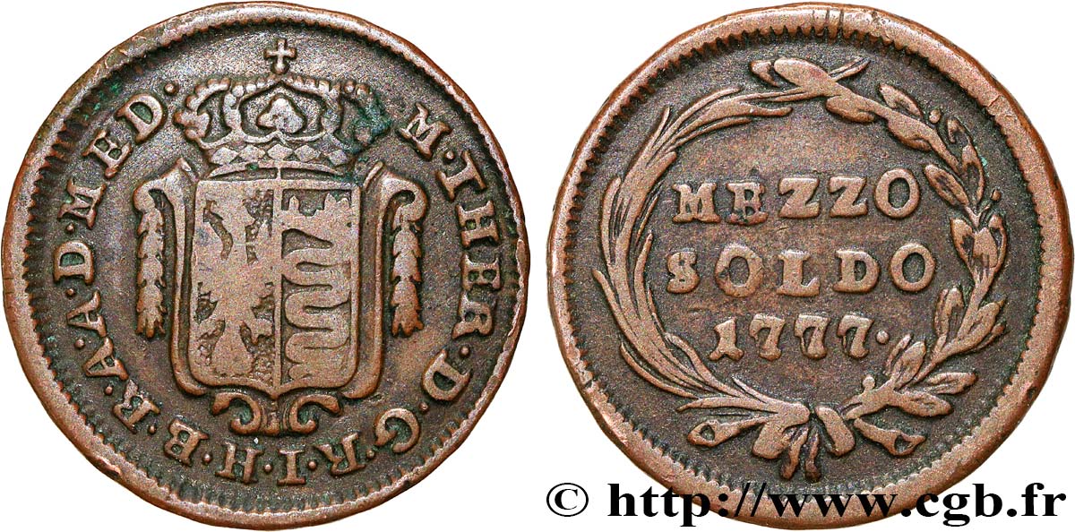 ITALY - LOMBARDY 1/2 Soldo Lombardie frappe au nom de Marie-Thérèse d’Autriche 1777 Milan VF 