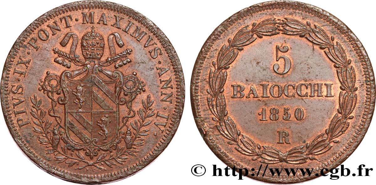 VATICAN AND PAPAL STATES 5 Baiocchi frappé au nom de Pie IX an IV 1850 Rome AU 