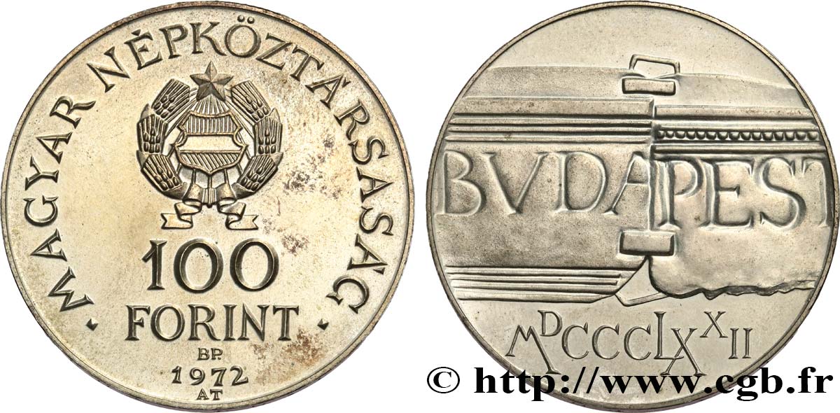HUNGARY 100 Forint 100e anniversaire de la réunion de Buda et de Pest 1972 Budapest MS 