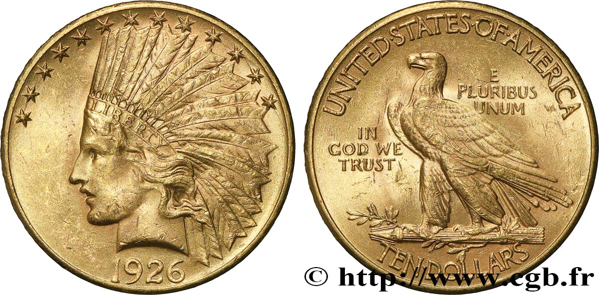 GOLD, PALLADIUM & PLATINUM INVESTMENT 10 Dollars or  Indian Head , 2e type 1926 Philadelphie AU 