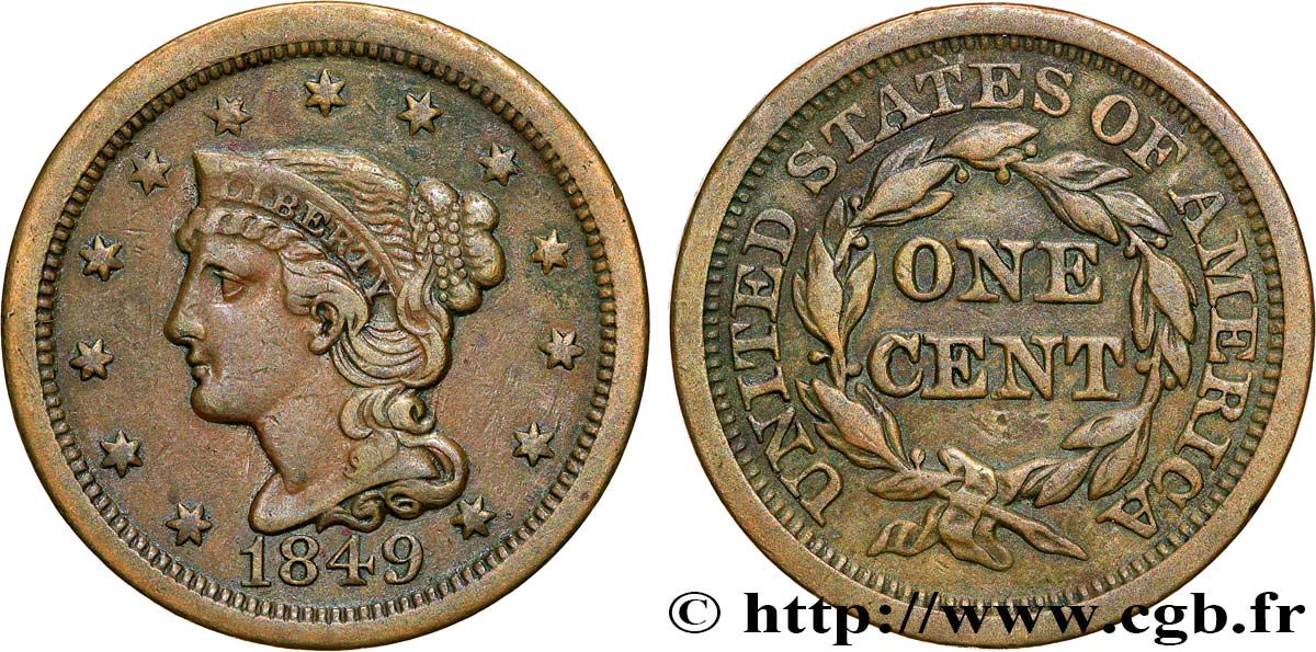UNITED STATES OF AMERICA 1 Cent Liberté “Braided Hair” 1849 Philadelphie XF 